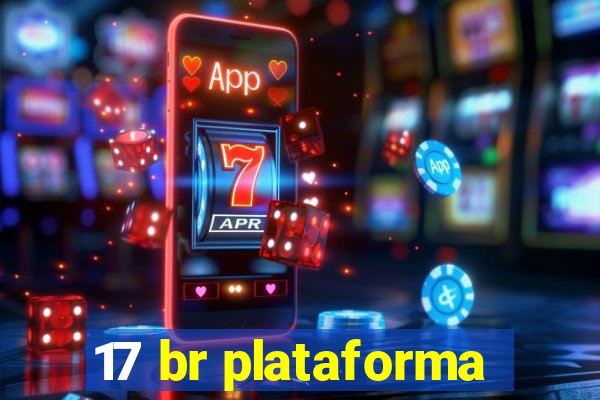 17 br plataforma